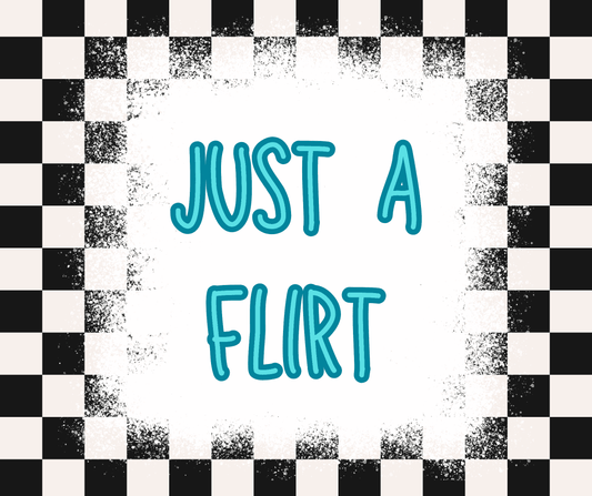 Just A Flirt