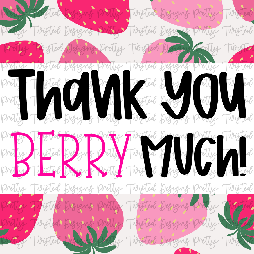 Thank You Berry Much